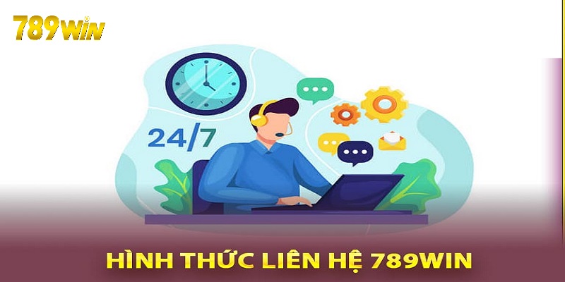 Liên hệ 789WIN đa dạng các hình thức 